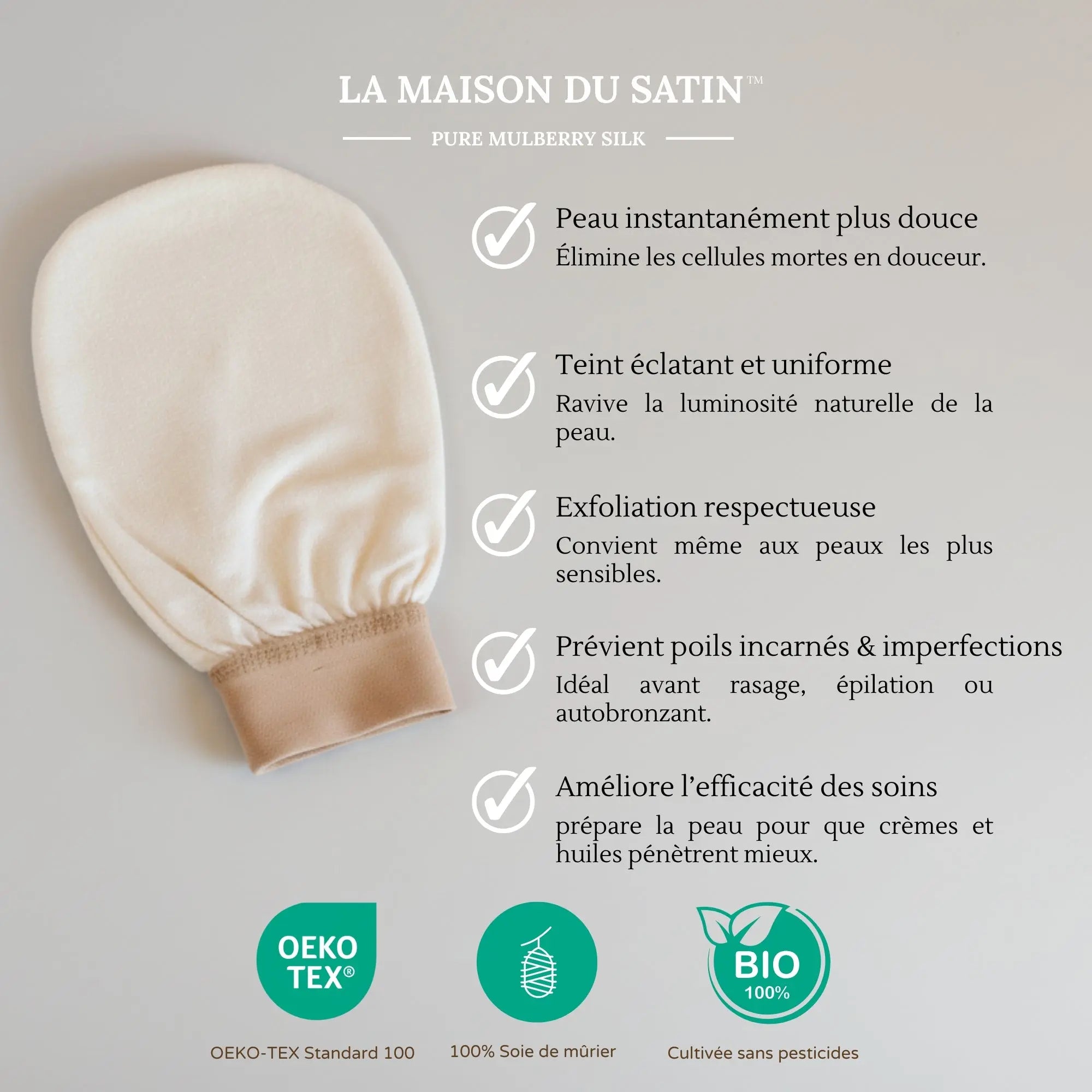 GANT EXFOLIANT 100% SOIE DE MÛRIER La Maison du Satin